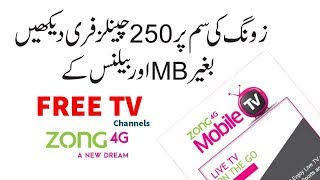 How to Watch FREE Tv Channels on Zong Sim