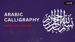 Third live stream | Calligraphy by Ayman