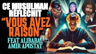 "Vous avez raison" ce Musulman réfléchit