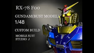 RX-78 (BUST MODEL) CUSTOM