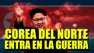 𝗔𝗟𝗘𝗥𝗧𝗔 🔴 | Corea del Norte entra en la guerra 🇰🇵💥