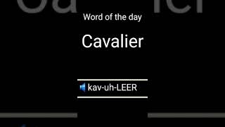 📖word of the day | Cavalier | Pronunciation | English | Invisible #invisible #trending #english