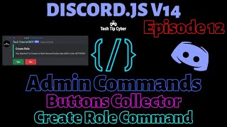 How To Make Discord.JS V14 BOT | Episode 12 - Create Role Command | Tech Tip Cyber