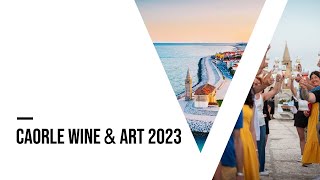 Caorle Wine & Art 2023