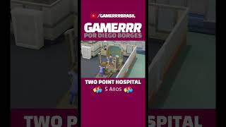 TWO POINT HOSPITAL ESTÁ COMPLETANDO 5 ANOS! #games #nostalgia #humor