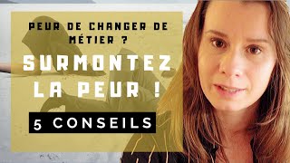 PEUR DE CHANGER DE MÉTIER (MOTIVATION)