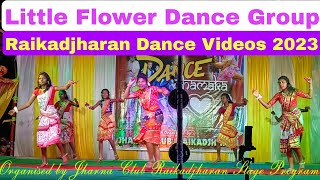 New Santali Stage Dance Videos Little Flower Dance Group 2023 #santali #video ##stageprogram