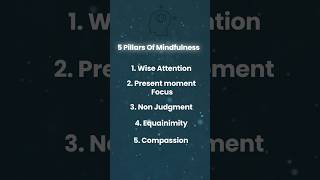 Embrace the essence of mindfulness with these five pillars #mindfulness #shorts #trending