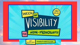 Nonmonogamy GLOBAL Week of Visibility Events 2024 #poly #polyamory #nonmonogamy