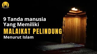 Inilah 9 Tanda Manusia Yang Memiliki Malaikat Pelindung