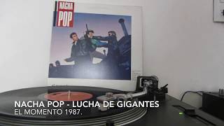 Nacha Pop - Lucha de Gigantes