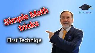 Simple Math tricks - first techniqe