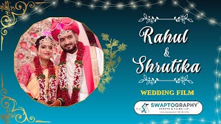 RAHUL + SHRUTIKA | Cinematic Highlight | SWAPTOGRAPHY