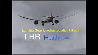 British Airways B787-9 (G-ZBKI) Landing Gear Unretracted after Takeoff at London Heathrow Airport