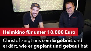 Ein komplettes Heimkino für unter 18.000 Euro. Christof zeigt uns sein Ergebnis.