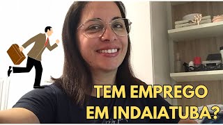 TRABALHAR EM INDAIATUBA | HÁ VAGAS