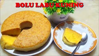 RESEP BOLU LABU KUNING // Yellow Pumpkin Sponge Recipe