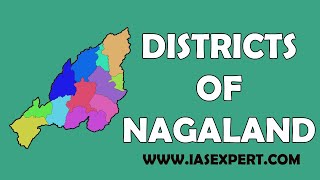 Districts of Nagaland || List of Districts of Nagaland