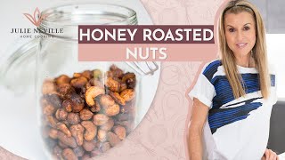 HONEY ROASTED NUTS by Home Cooking with Julie