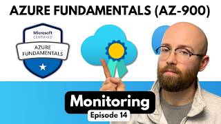 Monitoring (Advisor, Service Health, Monitor) | Azure Fundamentals (AZ-900) Study Cram Ep 14