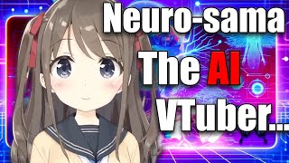 So AI VTubers Are A Thing... (And They're Actually Good? | Neuro-sama)