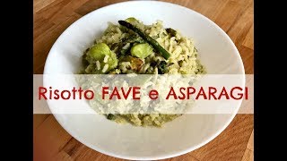 Riso FAVE fresche ed ASPARAGI (Primo) 2C+K