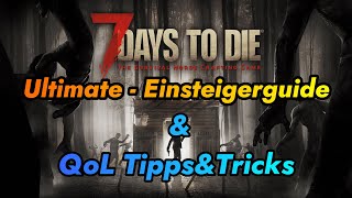 7d2d 1.0 - Einsteigerguide und QoL Tipps zum besser klar kommen #001