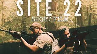 SCP : SITE 22 SHORT FILM