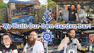 We Built Our Own DIY Home Garden Bar From Pallets! | Cocktail Testing & Opening Day! 🍹⚓🍺