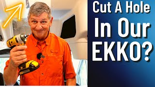 I CUT A HOLE IN OUR EKKO RV!... what can go wrong?😬