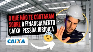 FINANCIAMENTO CAIXA PESSOA JURÍDICA, COMO FUNCIONA?