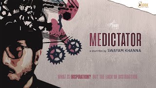 Medictator | Lockdown Short Film | Swayam Khanna | Hook Films