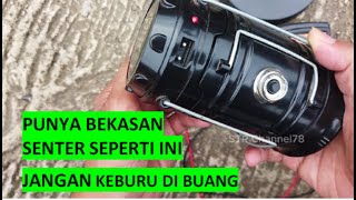 Punya senter bekas model ini jangan keburu di buang,ada manfaat disisi lain