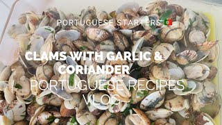 DELICIOUS PORTUGUESE CLAMS IN WHITE WINE GARLIC & CORIANDER SAUCE!