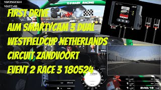 E2 | R3 | 1st Drive AIM SmartyCam 3 DUAL | Jan Frensch | PinksterRaces | 180524 | Westfield Cup