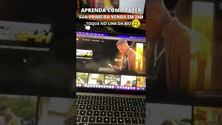 Aprenda como fazer sua primeira venda em 24H