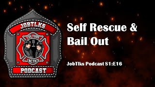 Self Rescue & Bail Out | JobTlks Podcast S1:E16