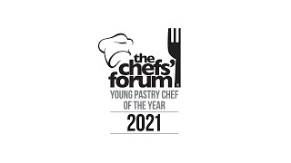 The Young Pastry Chef of the Year 2021 Final