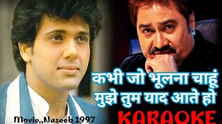 Kabhi Jo Bhulna Chaahun Karaoke With Scrolling KUMAR SANU shabir , naseeb govinda