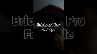 brickyard pro freestyle