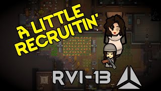 A Little Recruitin' | RimWorld Anomaly | RVI-13 #7