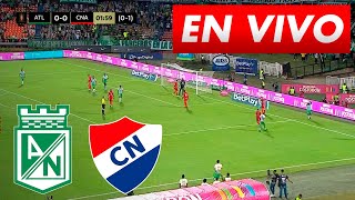 🔴 ATLÉTICO NACIONAL VS CLUB NACIONAL - PARTIDO EN VIVO HOY - FASE 2 VUELTA - COPA LIBERTADORES 2024