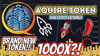 AQUIRE TOKEN New BSC Coin ! HUGE GAINS OR LOSSES ? Tokenomics & Analysis , How to Buy AQUIRE