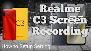 How to Setup Realme C3 Screen Recording | Paano E-Setup ang Setting ng Realme C3 Screen Recording