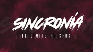 SINCRONÍA   EL LÍMITE FT SFDK (VIDEOCLIP OFICIAL)