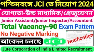 JCI Junior Assistant Recruitment 2024 // Jute Corporation of India Vacancy 2024 // JCI CBT Syllabus