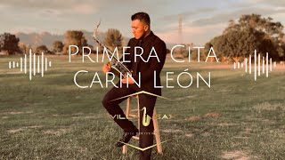 PRIMERA CITA - CARIN LEON ( SAX COVER 🎷)