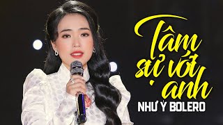 Tâm Sự Với Anh - Như Ý (Quán Quân Solo Cùng Bolero 2018) | MV OFFICIAL