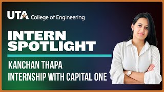 Kanchan Thapa, a UTA computer science student, interned at Capital One.