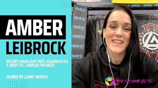 AMBER LEIBROCK EXCITED TO SHARE CAGE WITH LARISSA PACHECO, RECAPS HIGHLIGHT REEL HEADLICK | #PFL5